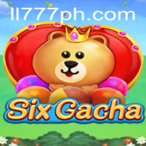 Exploring the Exciting World of SixGacha with ll777.com